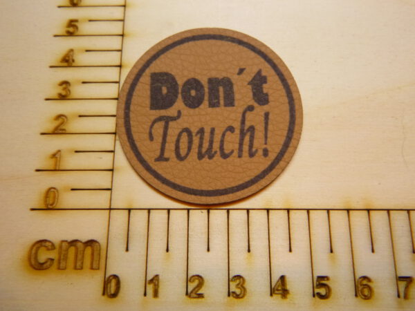 Kunstlederlabel "Don´t touch"